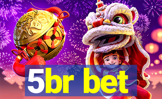 5br bet