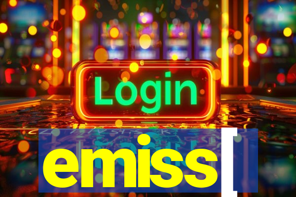 emiss[