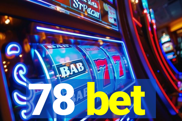 78 bet