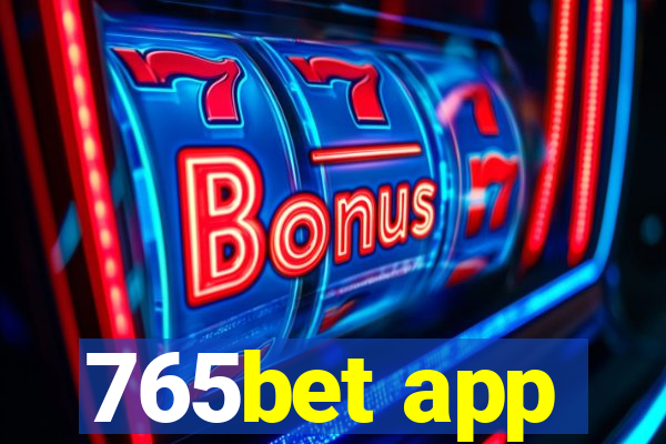 765bet app