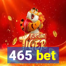 465 bet