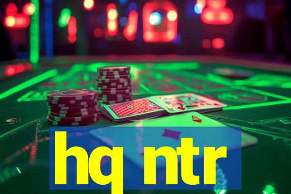 hq ntr