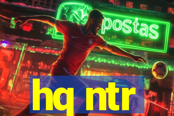 hq ntr