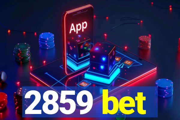 2859 bet