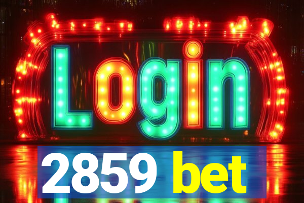 2859 bet
