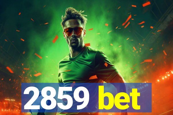 2859 bet