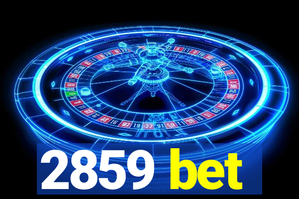 2859 bet