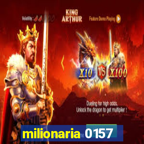 milionaria 0157
