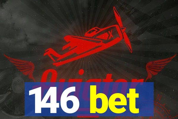 146 bet