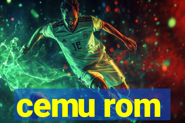 cemu rom