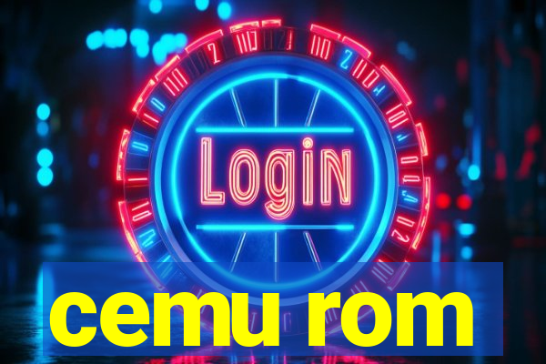 cemu rom