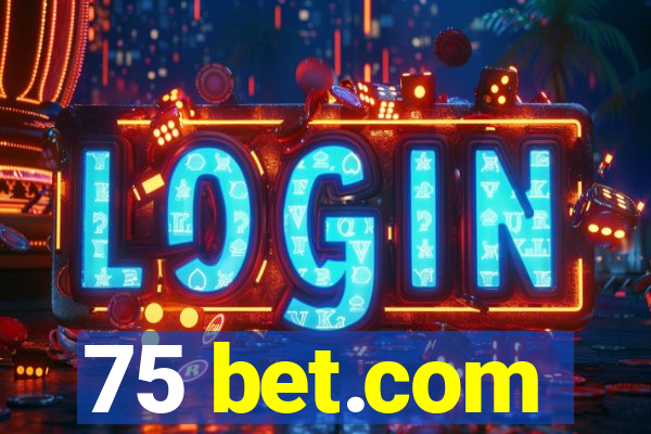 75 bet.com