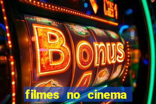 filmes no cinema conquista sul