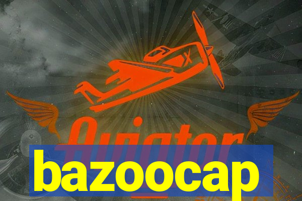 bazoocap