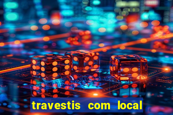 travestis com local na baixada fluminense