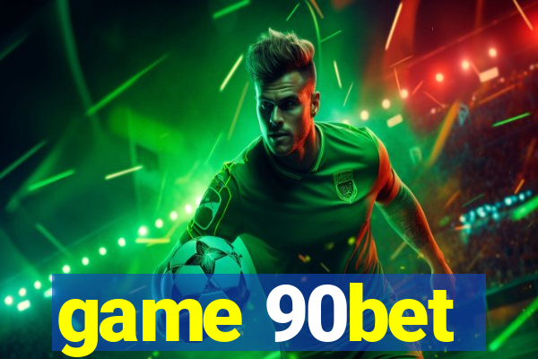 game 90bet
