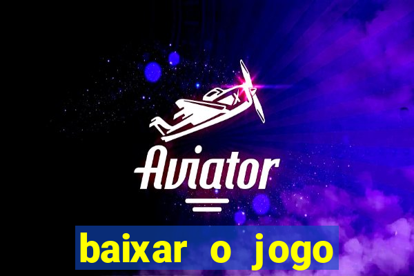 baixar o jogo street fighter