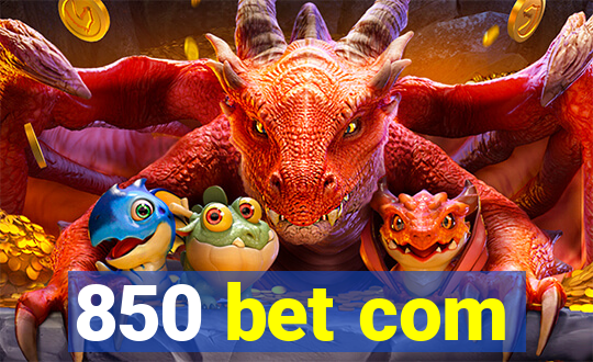 850 bet com