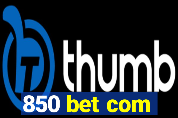 850 bet com