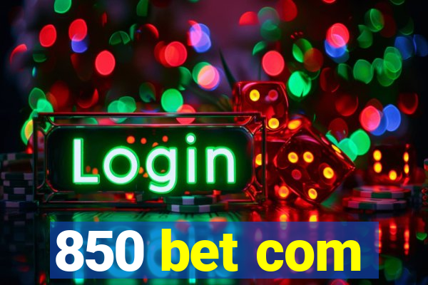 850 bet com