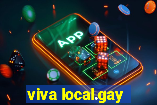 viva local.gay