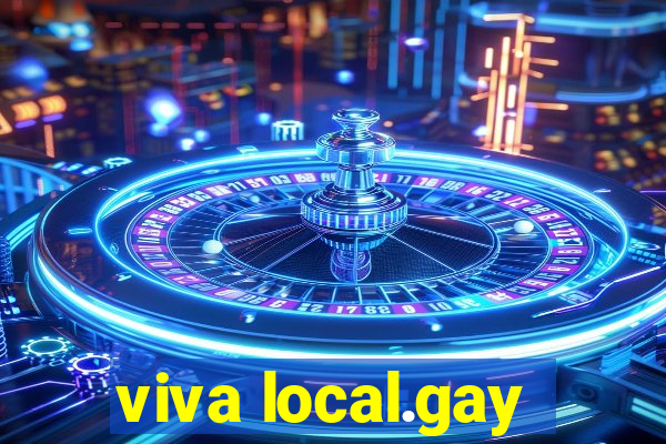 viva local.gay