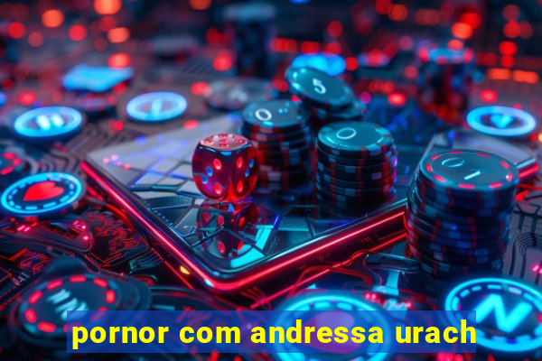 pornor com andressa urach