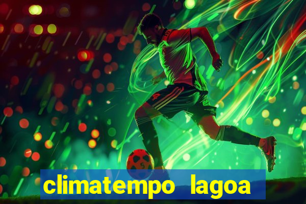 climatempo lagoa real bahia