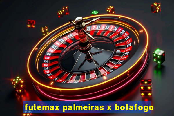 futemax palmeiras x botafogo