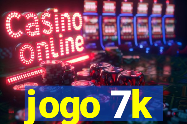 jogo 7k
