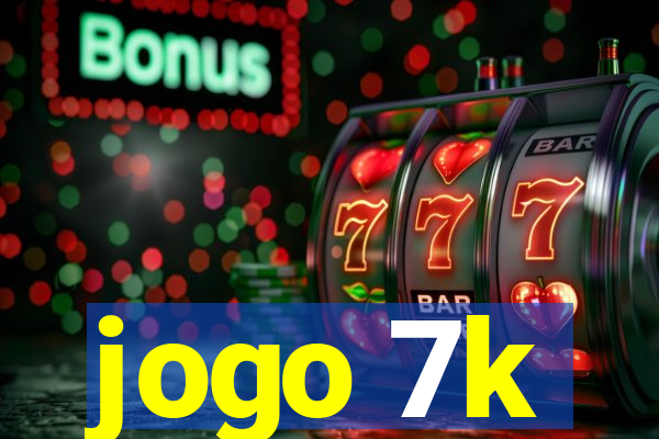 jogo 7k