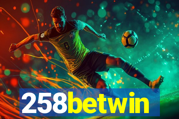 258betwin