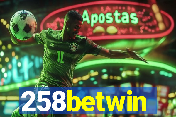 258betwin