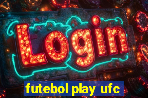 futebol play ufc