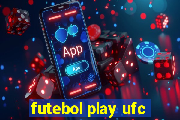 futebol play ufc