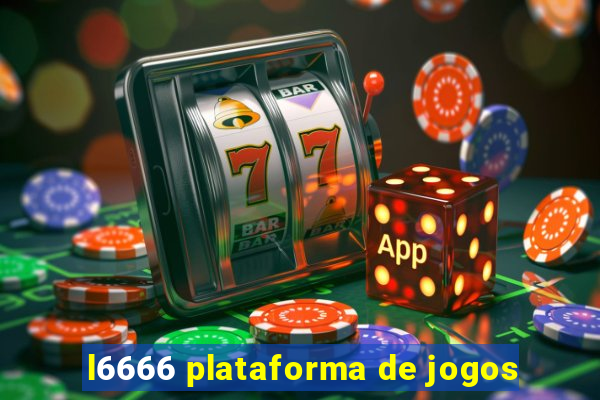 l6666 plataforma de jogos
