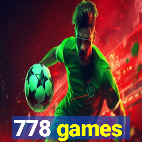 778 games