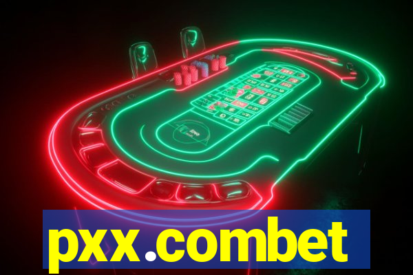 pxx.combet