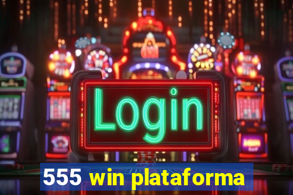 555 win plataforma