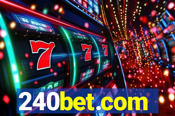 240bet.com
