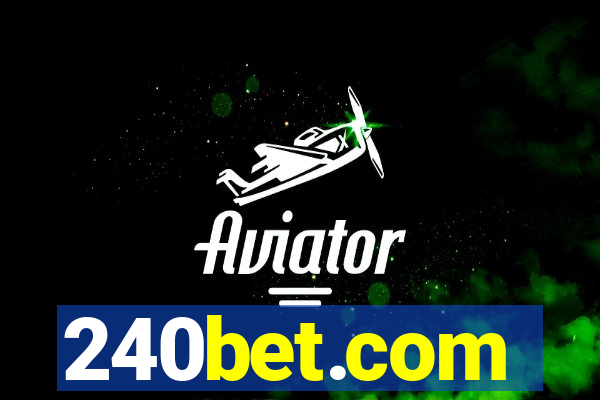 240bet.com