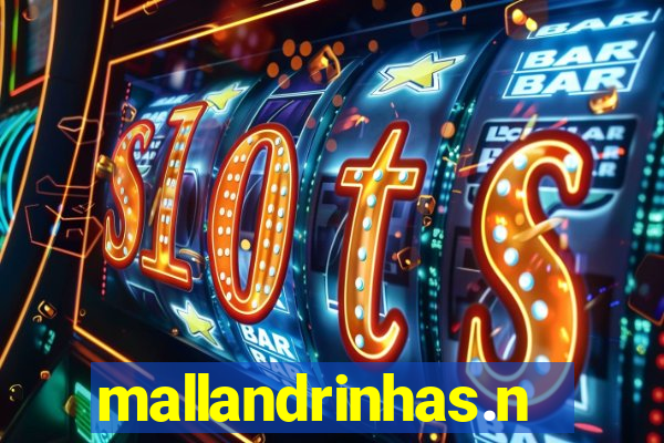mallandrinhas.ney