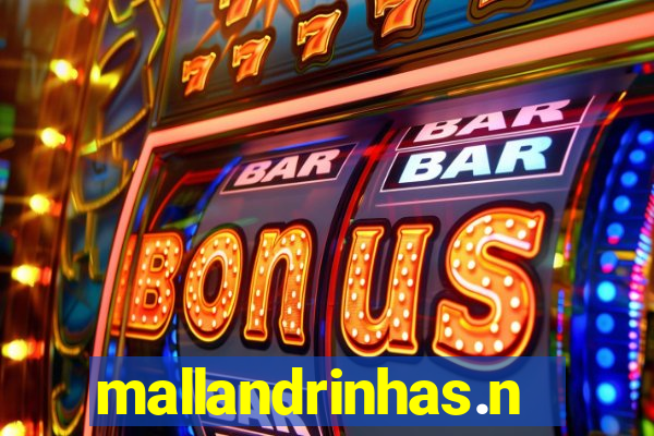 mallandrinhas.ney