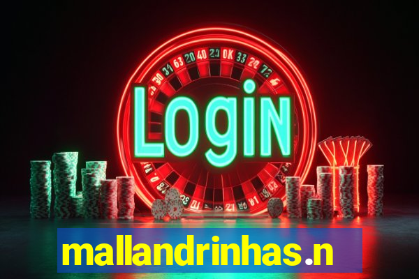 mallandrinhas.ney