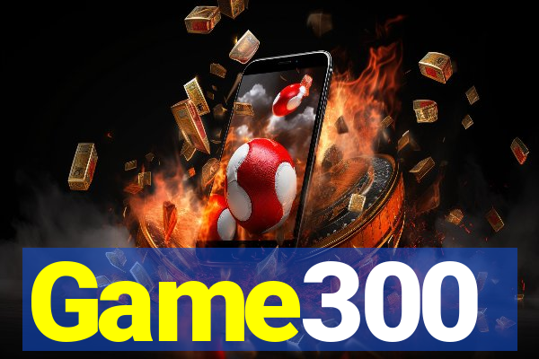 Game300