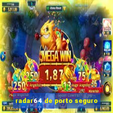 radar64 de porto seguro