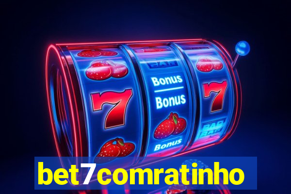 bet7comratinho