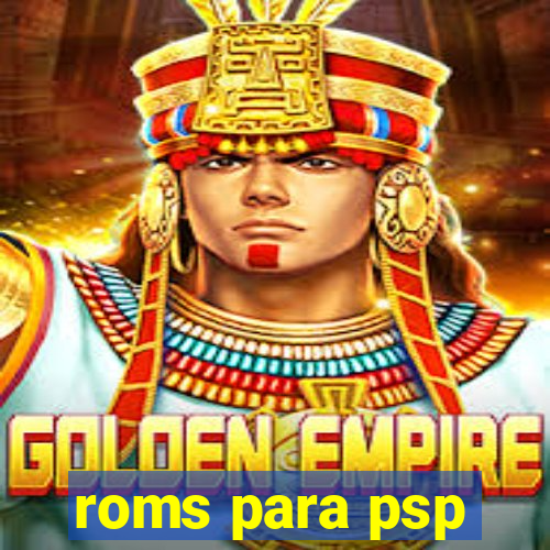 roms para psp