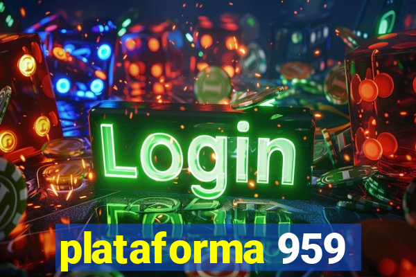 plataforma 959