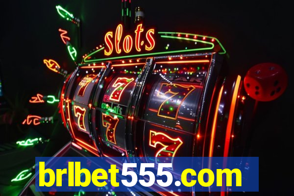 brlbet555.com